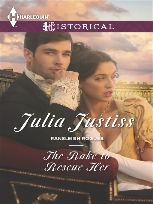 Title details for The Rake to Rescue Her by Julia Justiss - Available